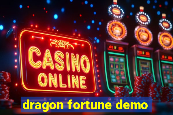 dragon fortune demo